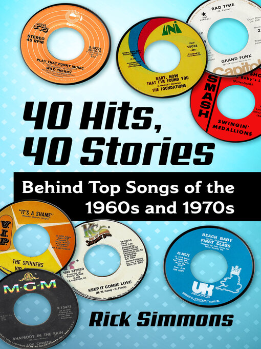 Title details for 40 Hits, 40 Stories by Rick Simmons - Available